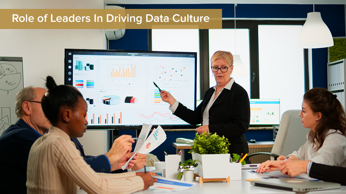 Role of leaders in driving data culture within organization